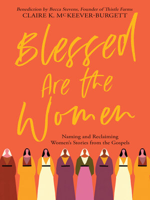 cover image of Blessed are the Women